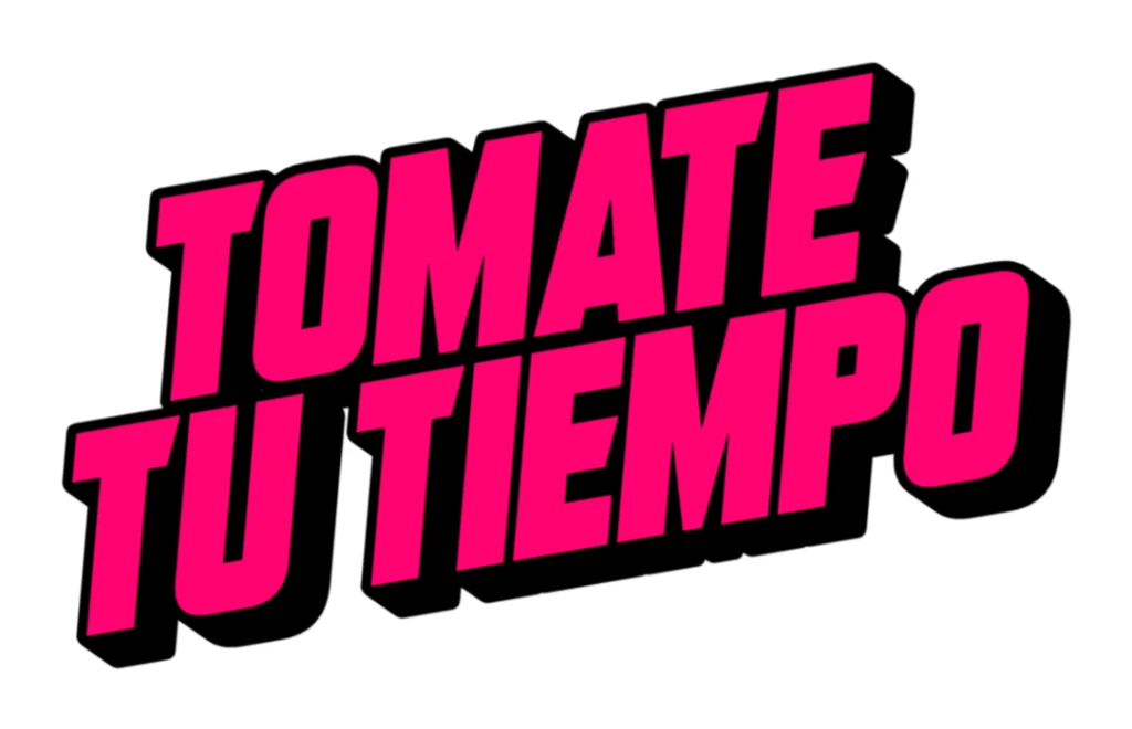 TOMATE TU TIEMPO, streaming