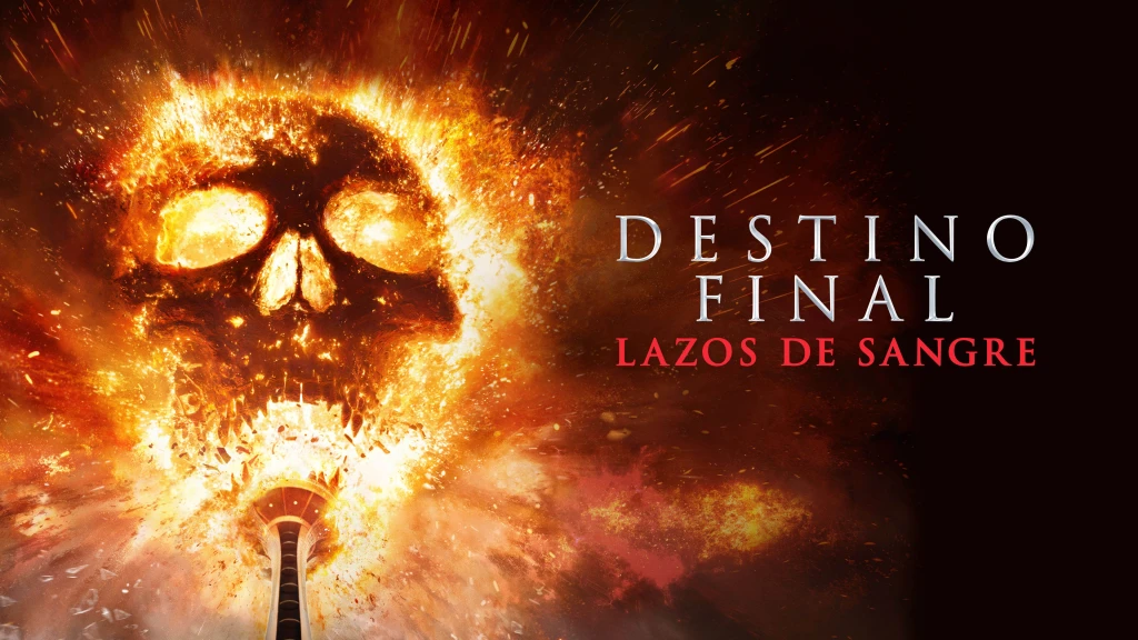 Destino Final: Lazos de Sangre Destino Final: Lazos de Sangre