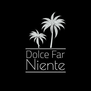 Dolce far Niente