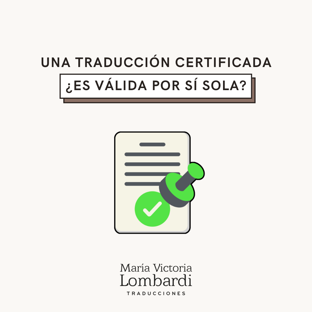 Traducción certificada: ¿vale por sí sola? Te lo explico