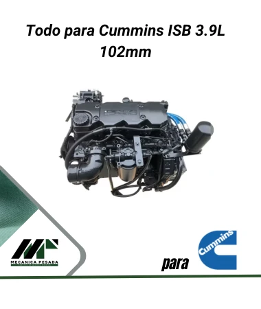 Todo para Cummins ISB 3.9L 102mm