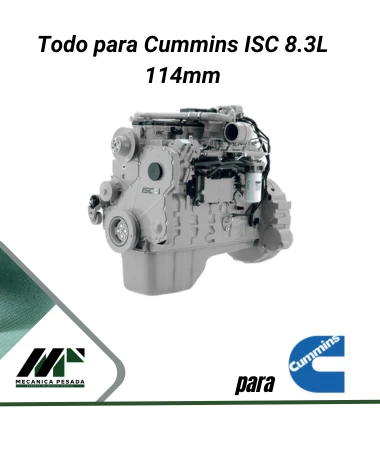 Todo para Cummins ISC 8.3L 114mm