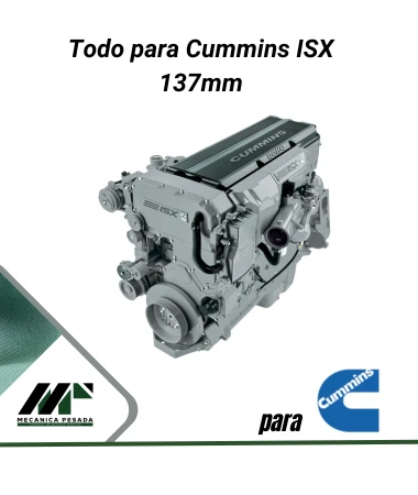 Todo para Cummins ISX 137mm