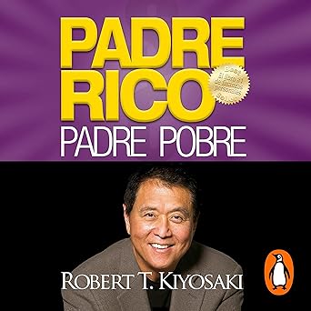 Padre Rico, Padre Pobre