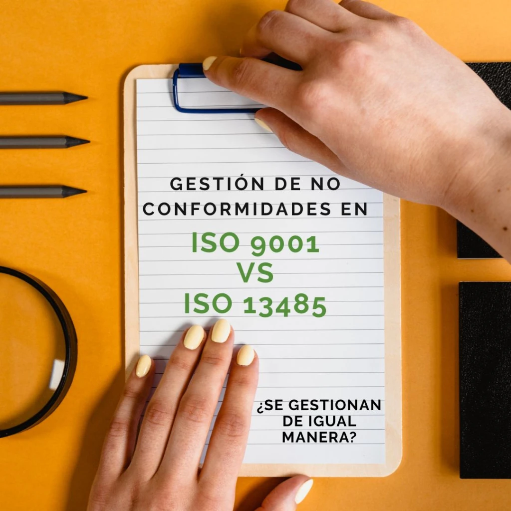 Gestión de no conformidades en ISO 9001 vs ISO 13485
