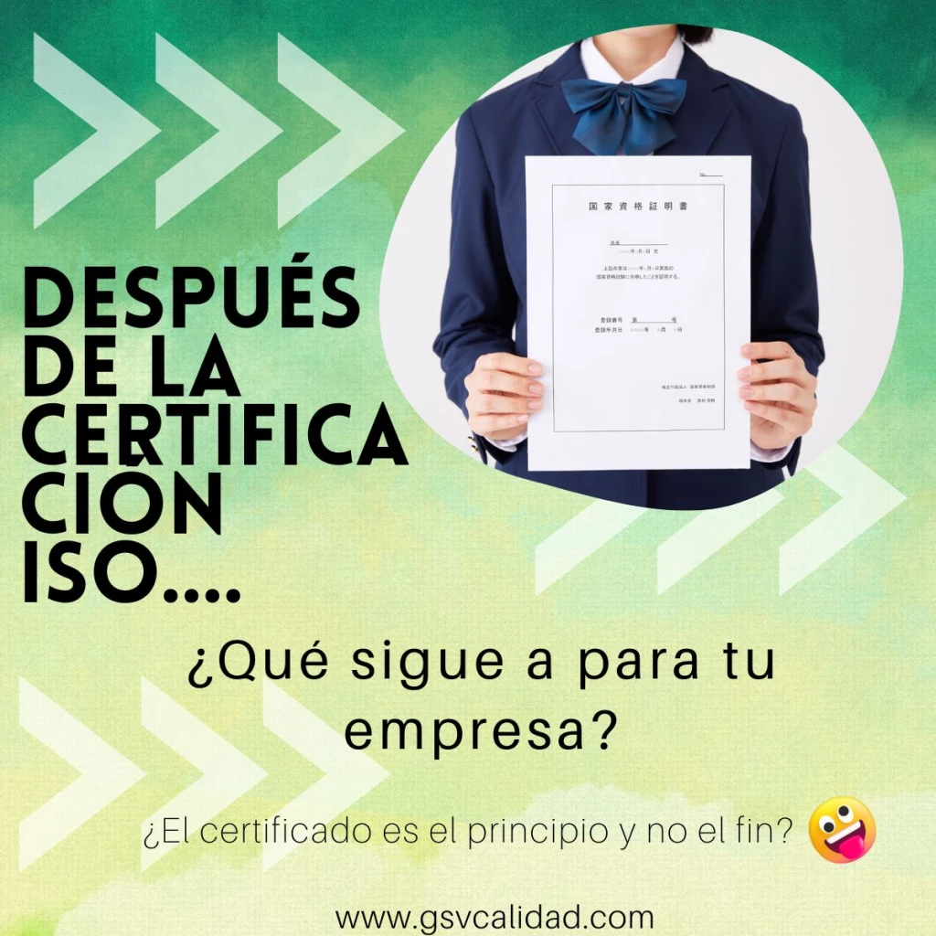 ¿Qué sigue luego de una certificación ISO?