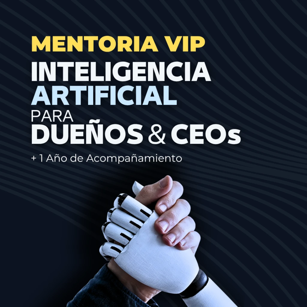 Mentoría VIP en IA para dueños y CEOs: duplica tu ROI en 40 días y optimiza liderazgo, decisiones y procesos con ChatGPT sin infraestructura extra.