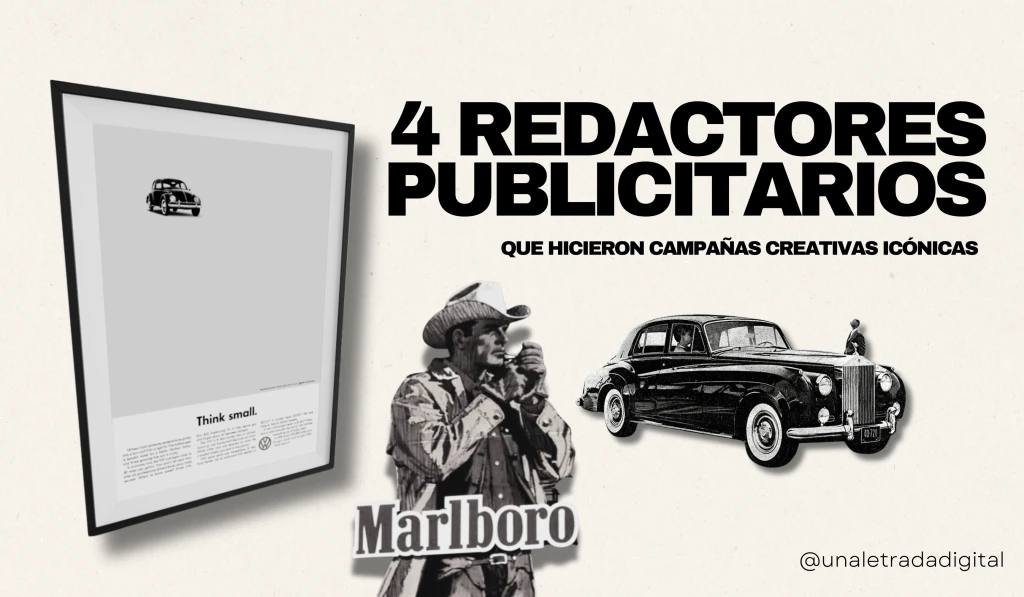 4 redactores publicitarios que hicieron campañas creativas icónicas