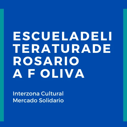 Escuela de literatura de Rosario A. F. Oliva