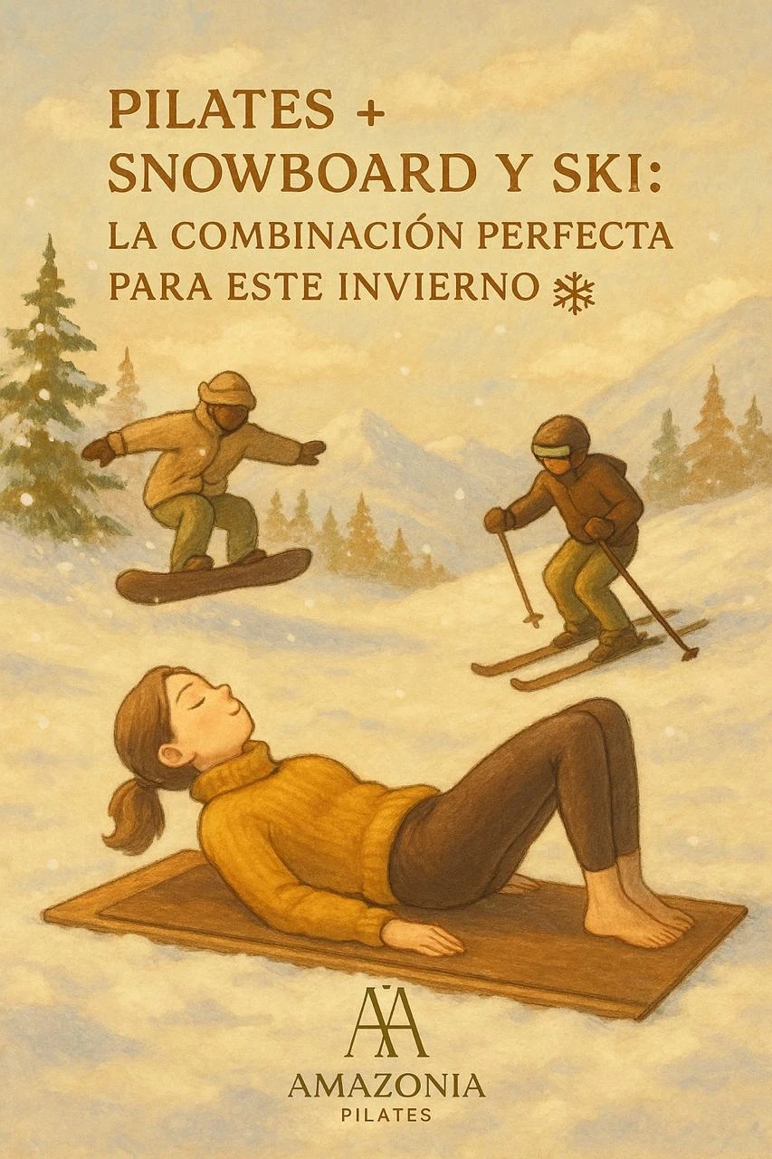 Pilates + Snowboard y Ski: la combinación perfecta para este invierno ❄️🏂⛷️